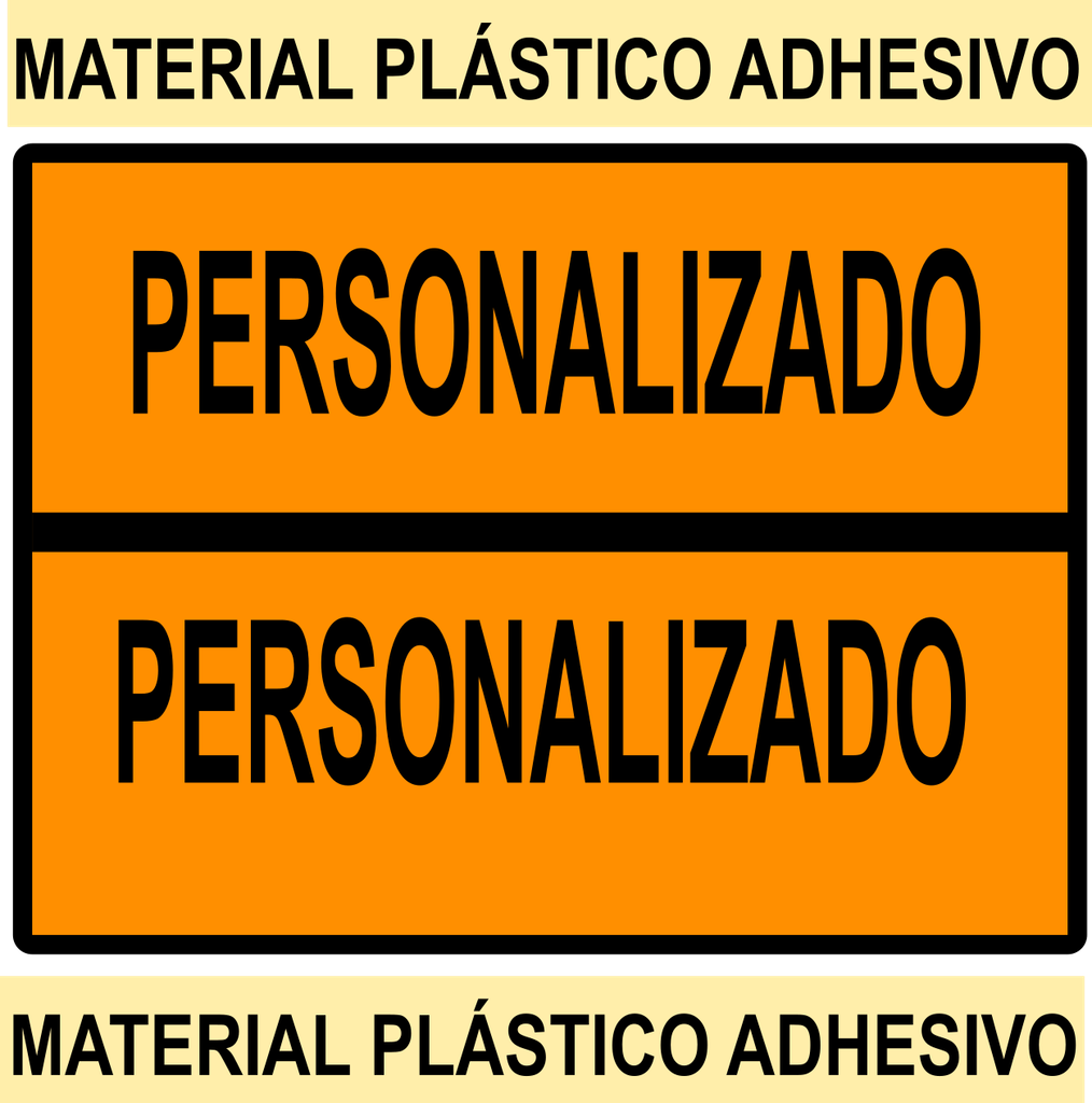 PANEL NARANJA 400X300 Polipropileno Adhesivo -   TEXTO PERSONALIZADO LINEA HORIZONTAL - BOBINA 50 UDS